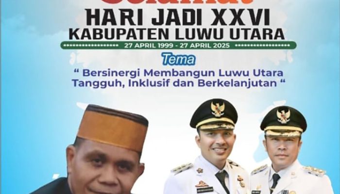 Sampaikan Ucapan Selamat HUT XXVI Luwu Utara, Anggota DPRD Sulsel Jasrum; Bangun Semangat Kebersamaan